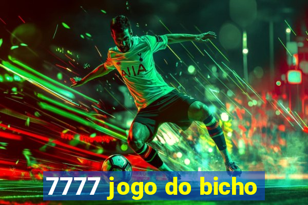 7777 jogo do bicho